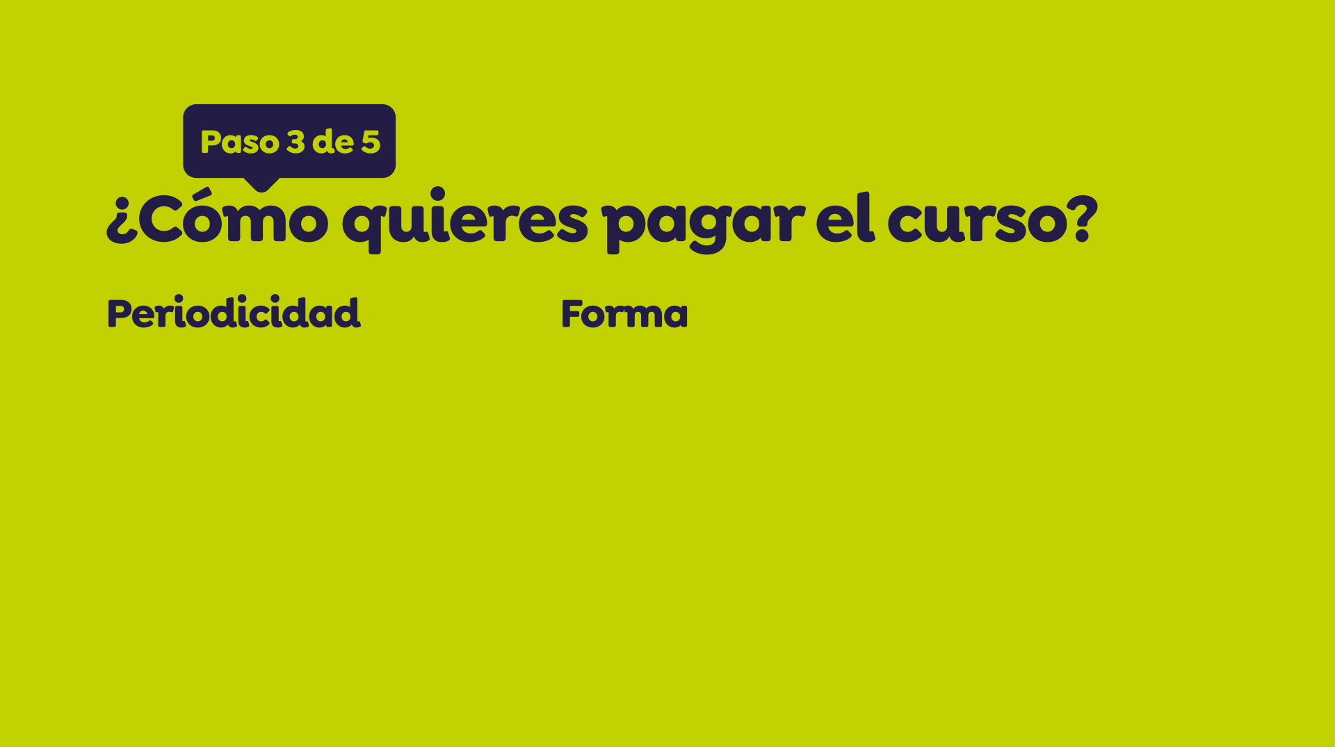 ¿Cómo quieres pagar el curso?